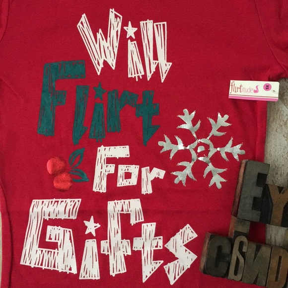 🆕🎄FLIRTITUDE “WILL FLIRT FOR GIFTS” L/S T-Shirt - Picture 5 of 12
